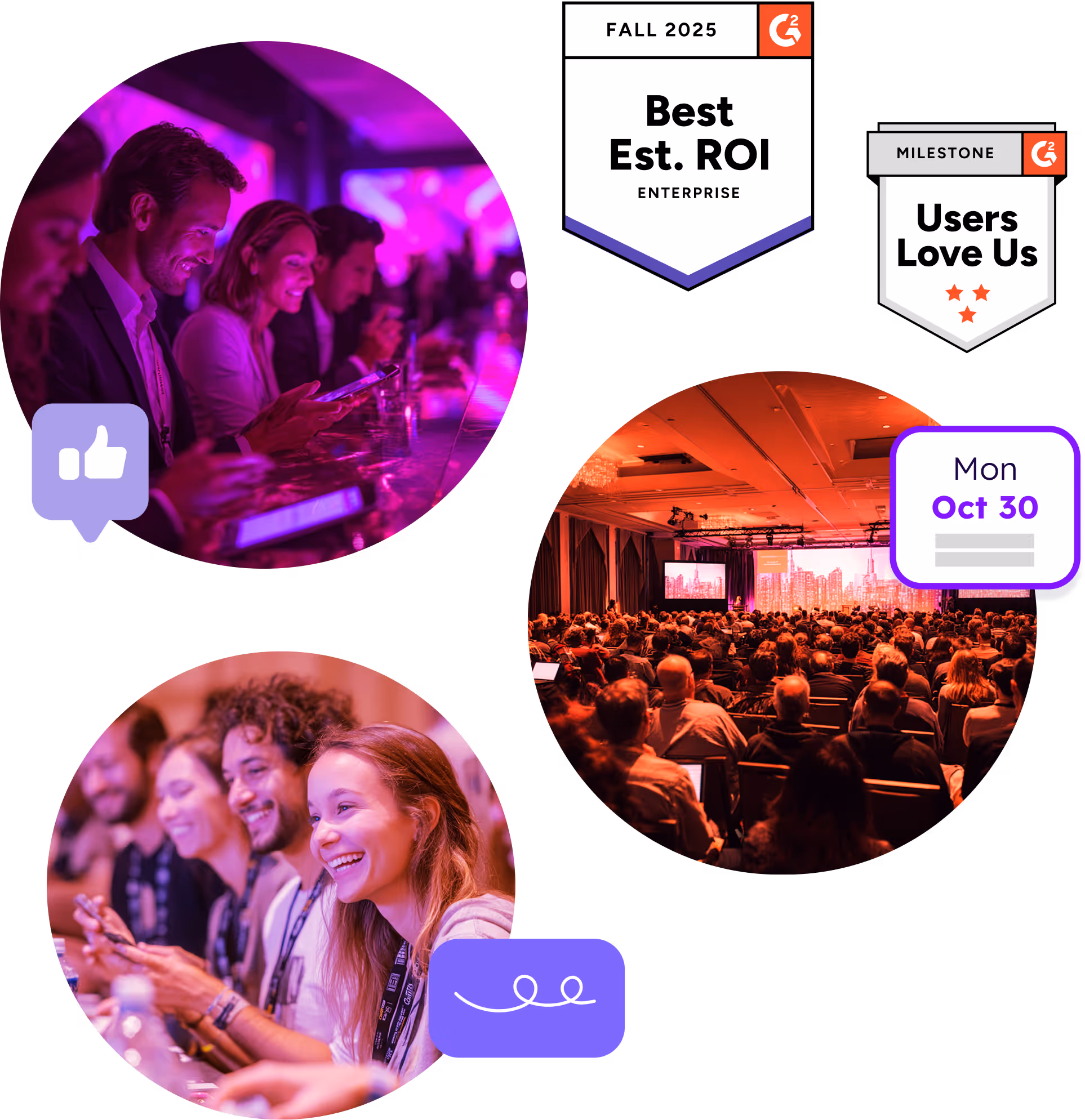 Collage of three circular images showing smiling conference attendees using devices, a large audience at a presentation, and event badges with awards for Best Estimated ROI and Users Love Us.