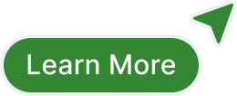 Green button with white text saying Learn More and a small arrow pointing up and right.