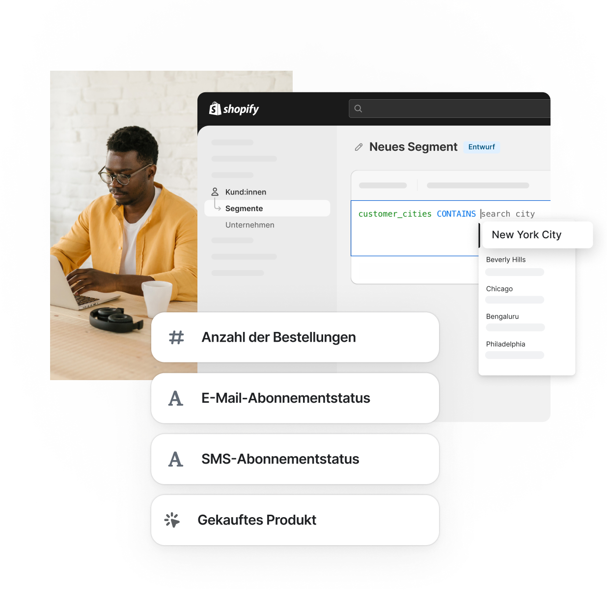 Im Shopify-Adminbereich werden Filter für verschiedene Segmente wie Standort, Anzahl der Bestellungen, E-Mail- und SMS-Abonnementstatus und gekaufte Produkte angezeigt. Ein afroamerikanischer Händler mit einem gelben Hemd wird gezeigt, der auf einem Laptop tippt und effizient arbeitet.