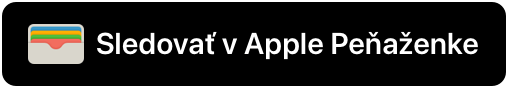 Príklad tlačidla Sledovať v Apple Peňaženke