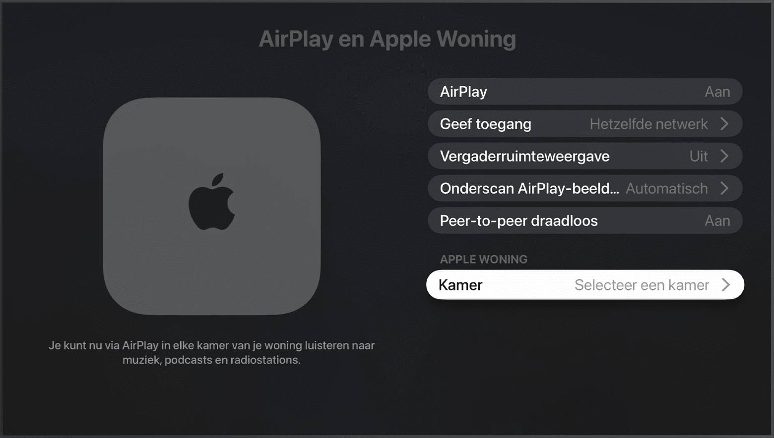 Kamer verschijnt onder 'Apple Woning' op het AirPlay- en Apple Woning-scherm in Apple TV-instellingen