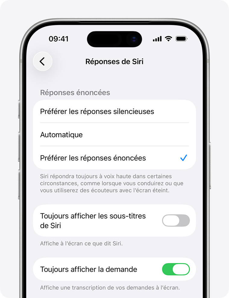 Écran Réponses de Siri sur lequel l’option « Préférer les réponses énoncées » est sélectionnée et l’option « Toujours afficher la demande » est activée