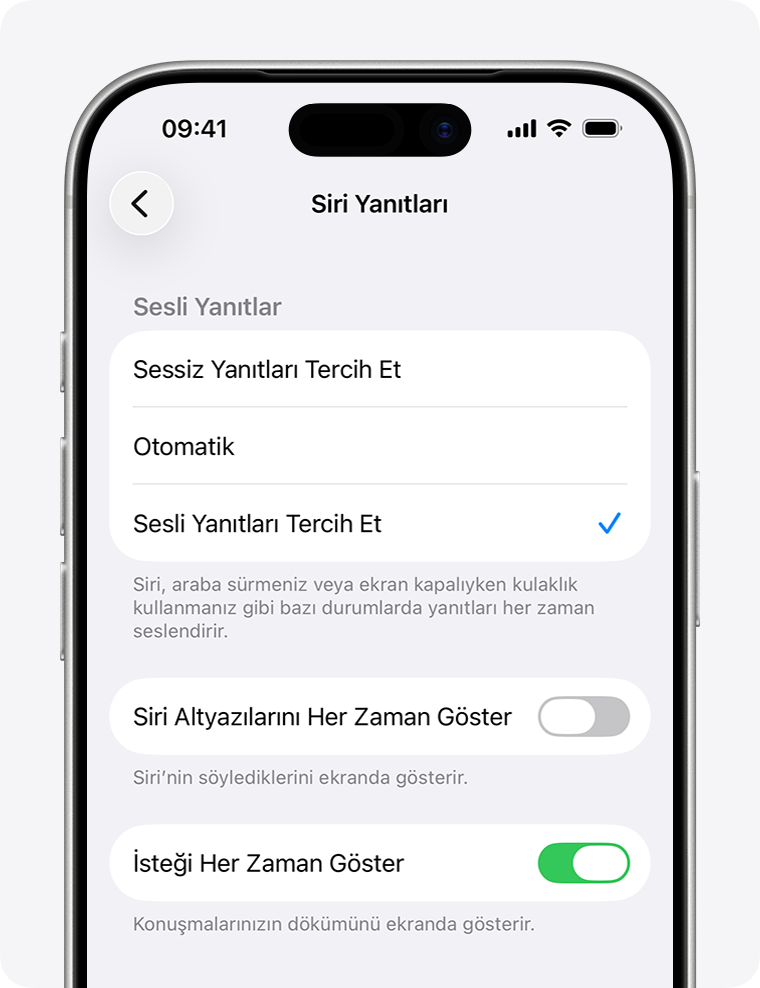 "Sesli Yanıtları Tercih Et" seçili ve "İsteği Her Zaman Göster" seçeneğinin açık olduğu Siri Yanıtları ekranı.