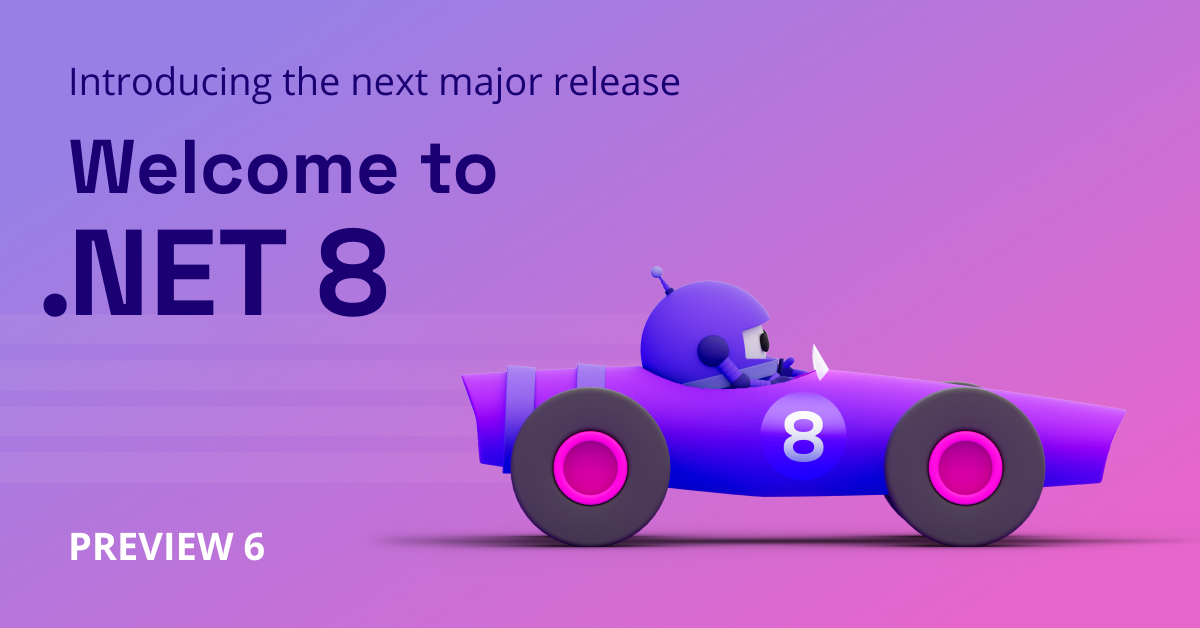 Download .NET 8 Preview 6