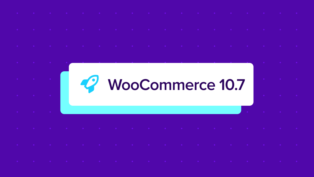 WooCommerce 10.7: Performance, Analytics, and a better Store API