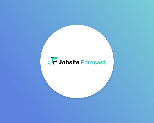 Jobsite Forecast
