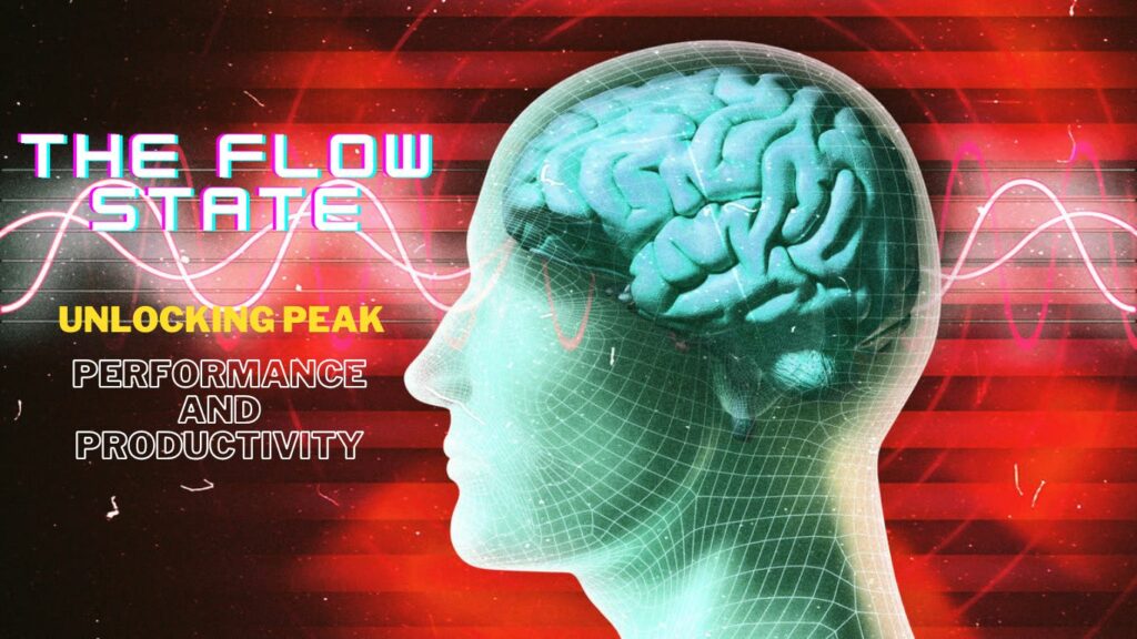 The Flow State