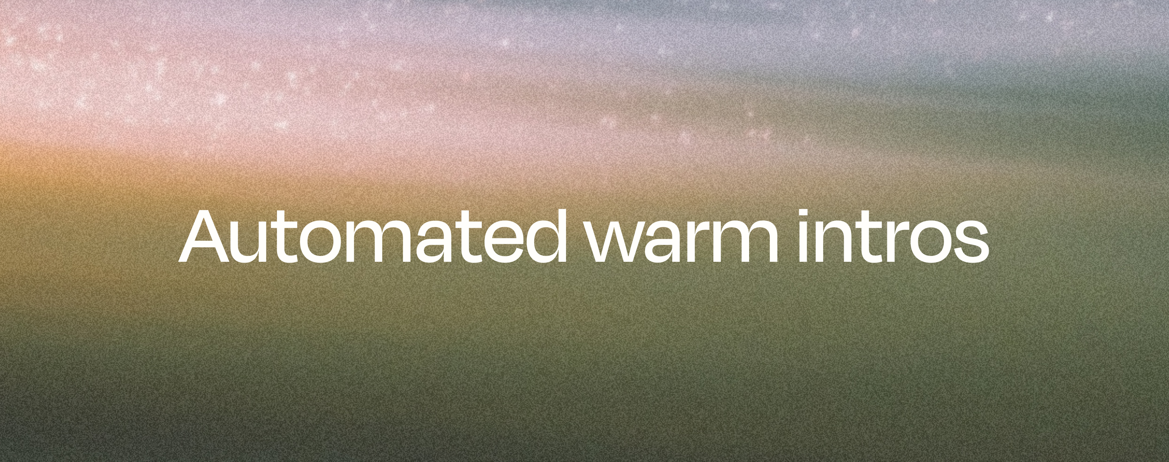 Automated warm intros