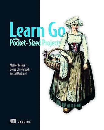 Learn Go with Pocket-Sized Projects