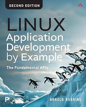 Book cover Linux Application Development by Example: The Fundamental APIs
