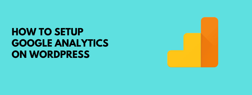 How to Setup Google Analytics on WordPress Website