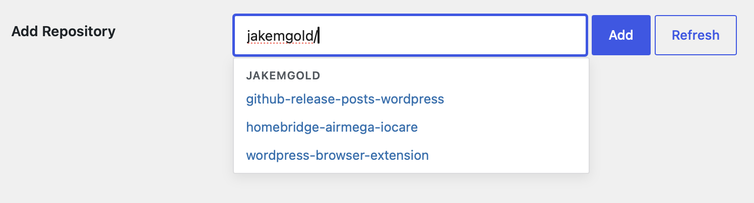 Repository autocomplete — with a GitHub Personal Access Token configured, the Add Repository field suggests from the repositories your token can access, grouped by owner. You can still type any public owner/repo to track a repository that isn't in the list.