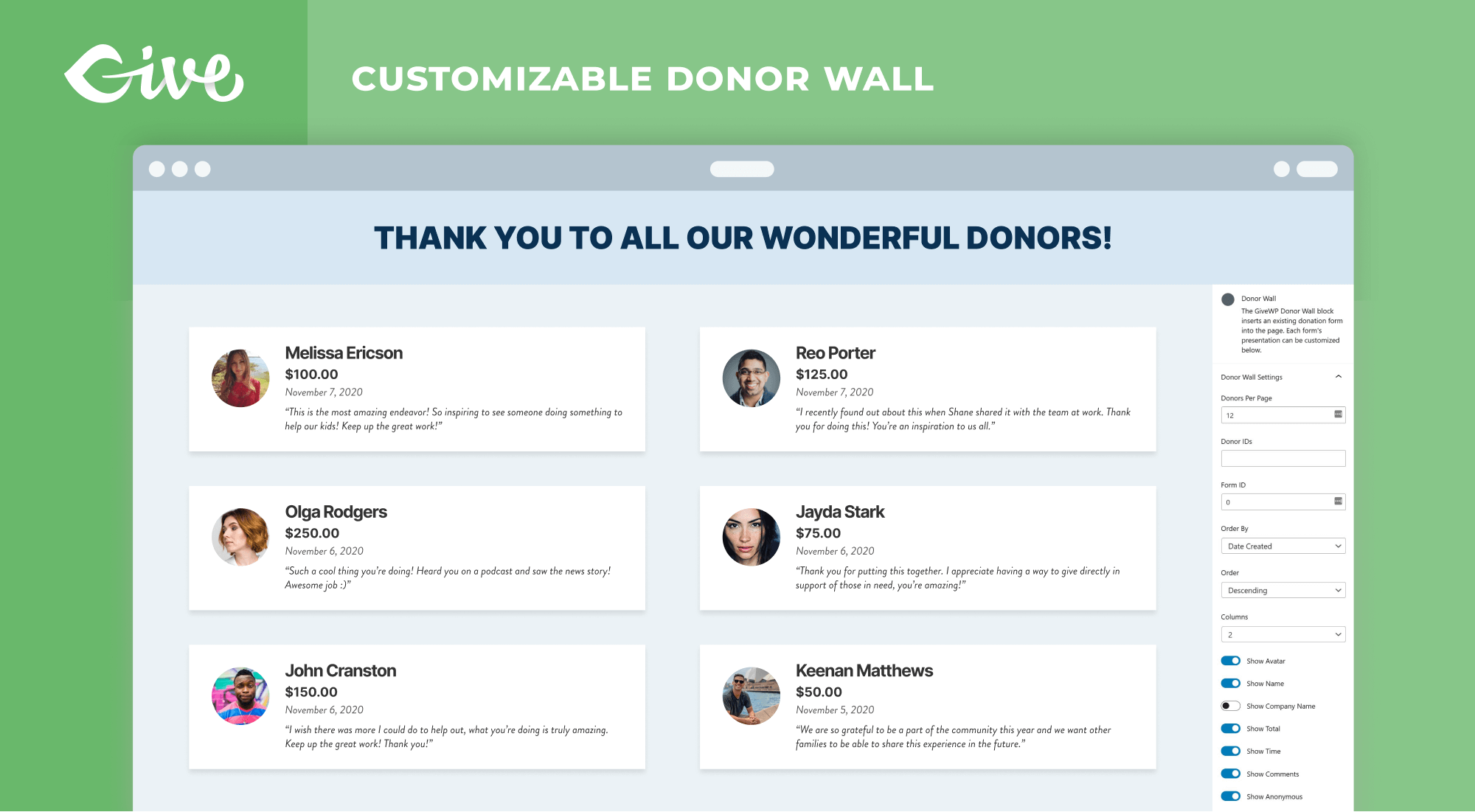 Show of your donor's generosity with our customizable Donor Wall block and shortcode.