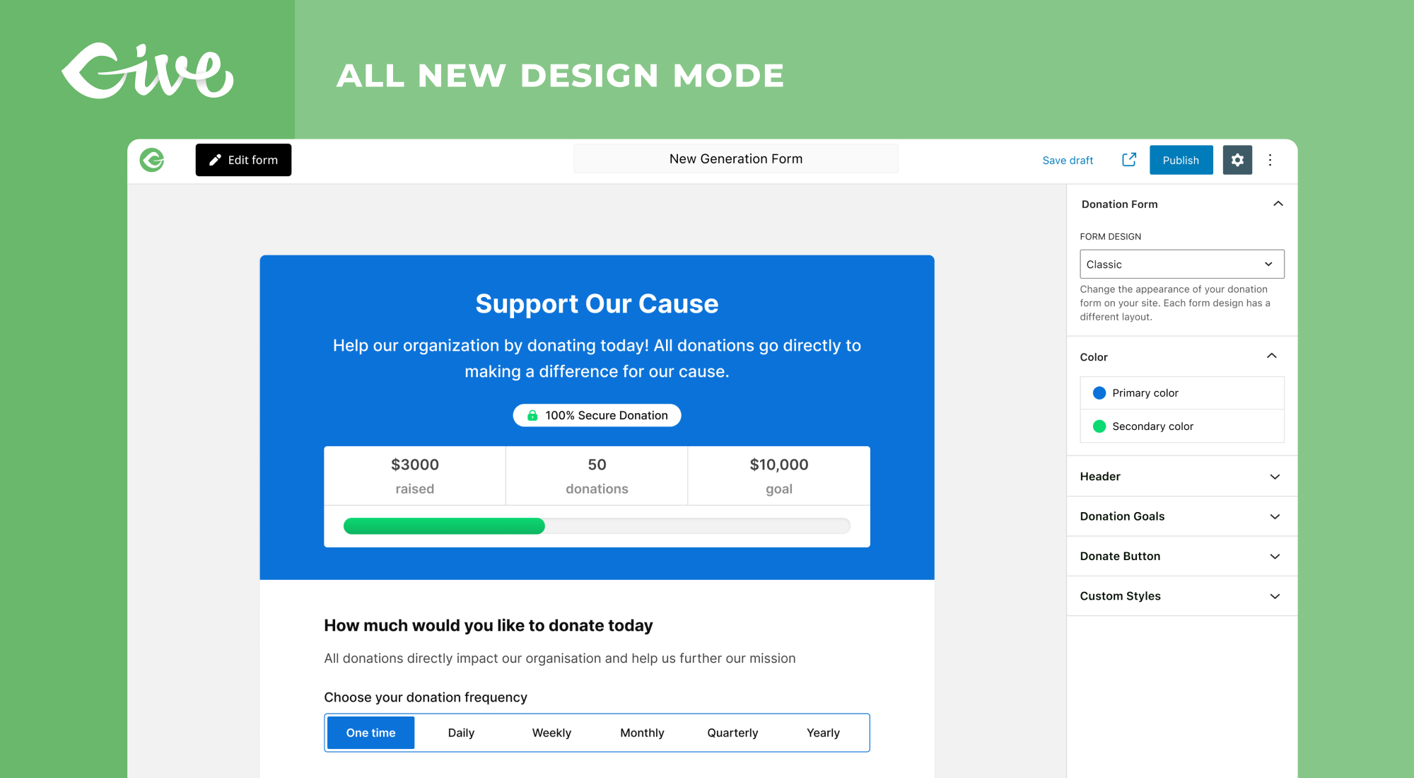 Customize your forms with design mode.