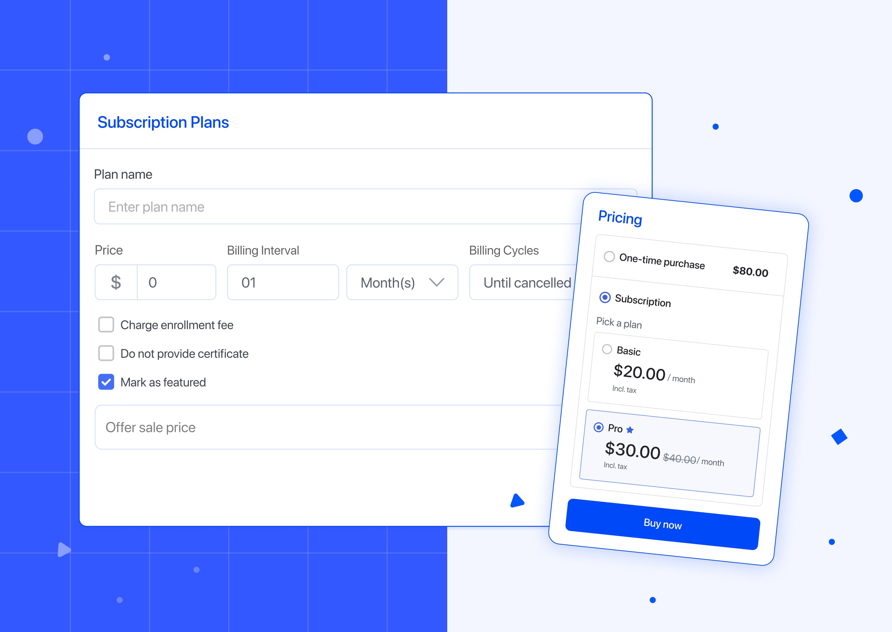 Subscriptions: Create recurring revenue with built-in subscriptions feature