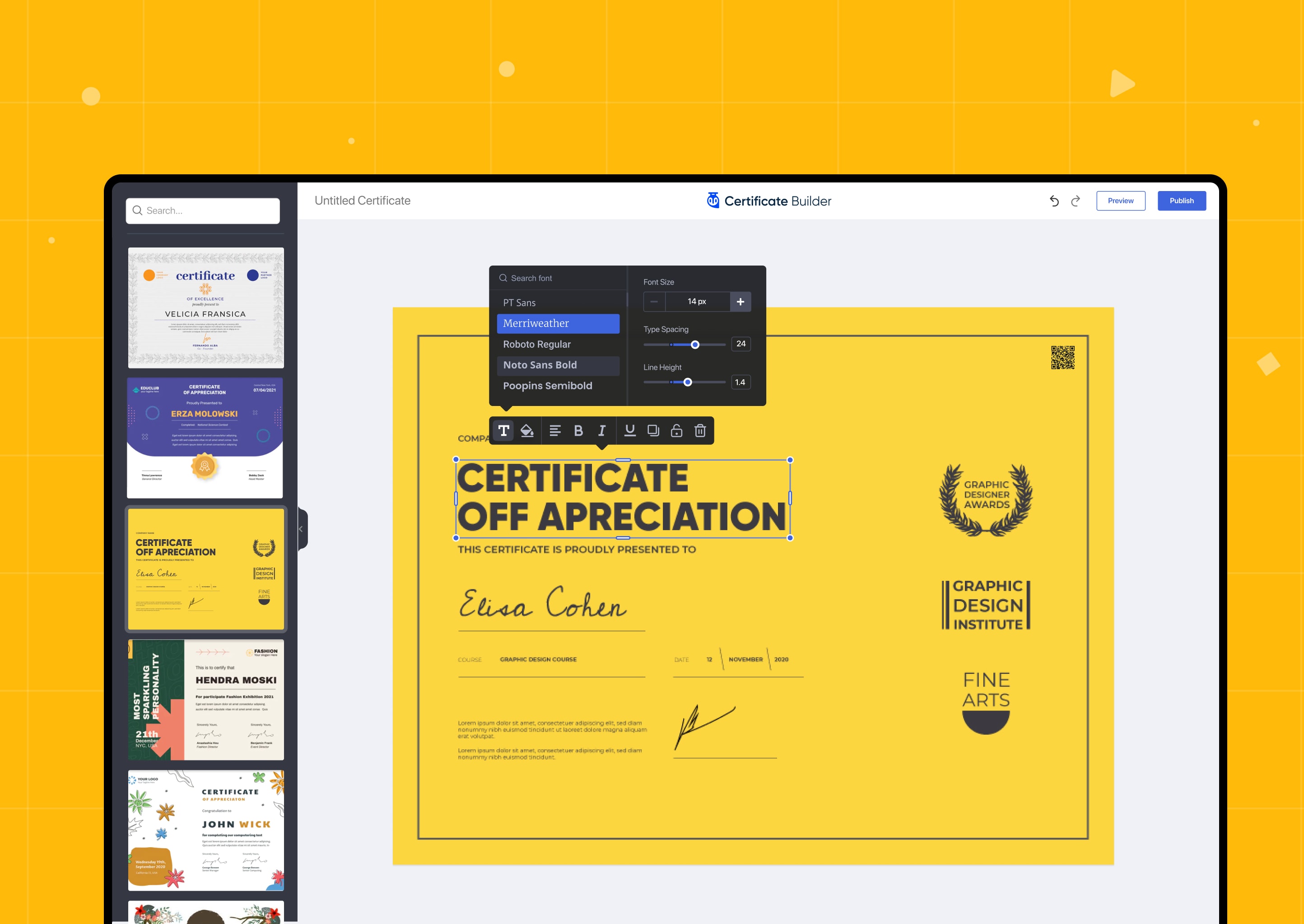 Certificate Builder: Fully customizable certificates using drag and drop Certificate Builder