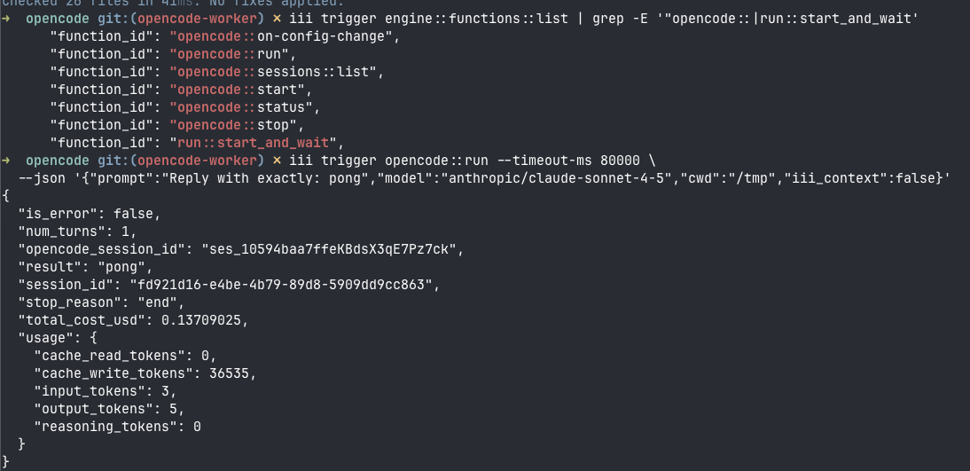 opencode::run returning pong with usage and cost, after engine::functions::list shows the registered surface