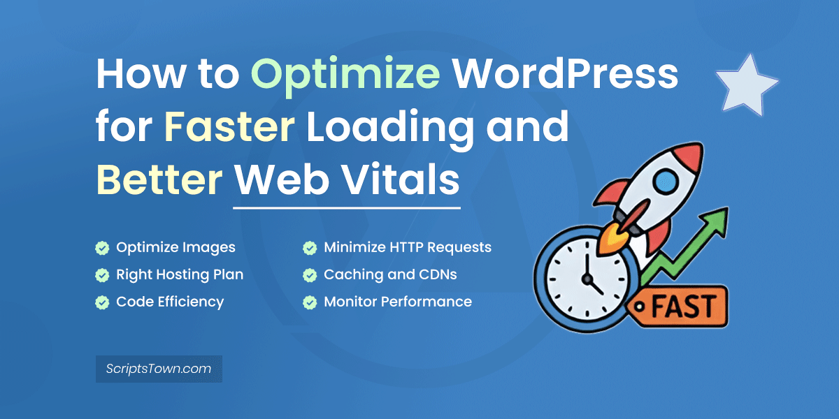How to Optimize WordPress for Fast Loading and Better Web Vitals
