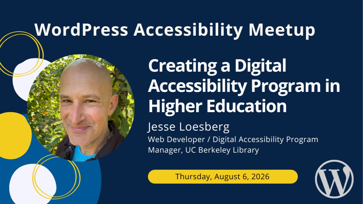 Creating a Digital Accessibility Program in Higher Education: Jesse Loesberg