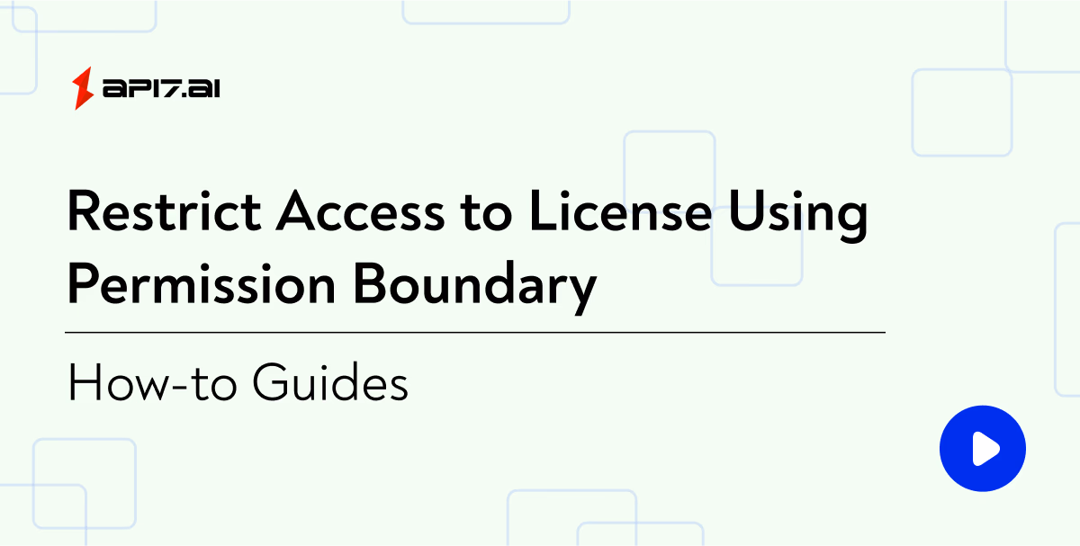 Restrict Access to License Using Permission Boundary