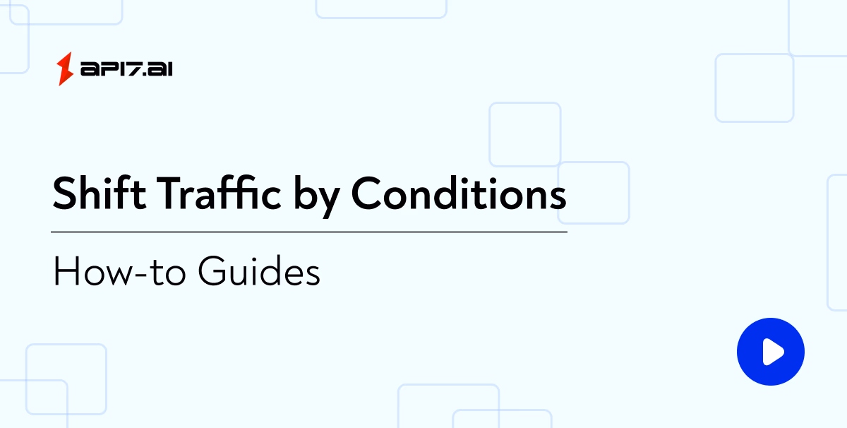 Shift Traffic by Conditions