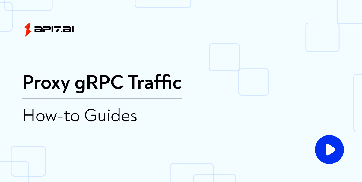 Proxy gRPC Traffic