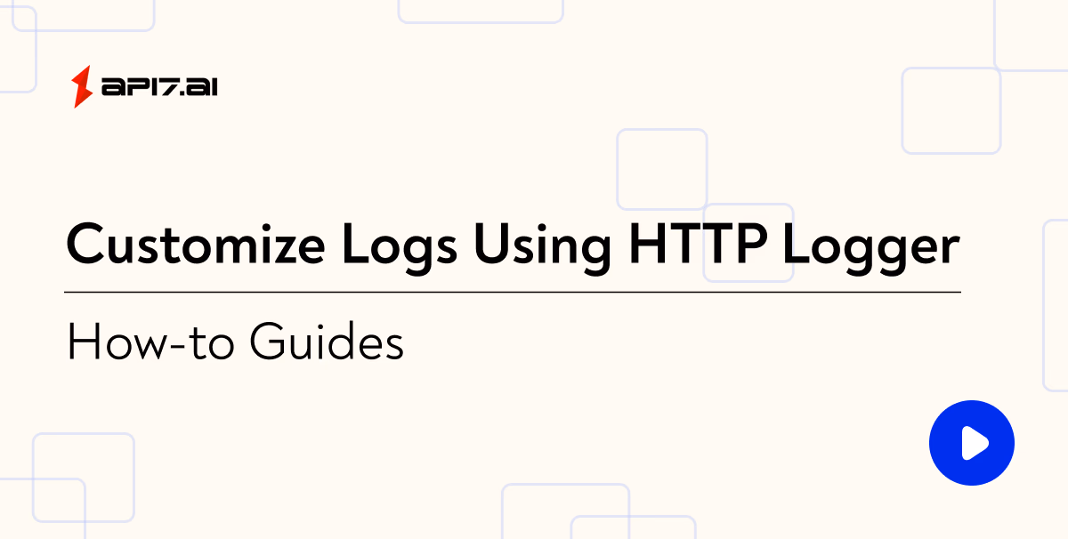 Customize Logs Using HTTP Logger