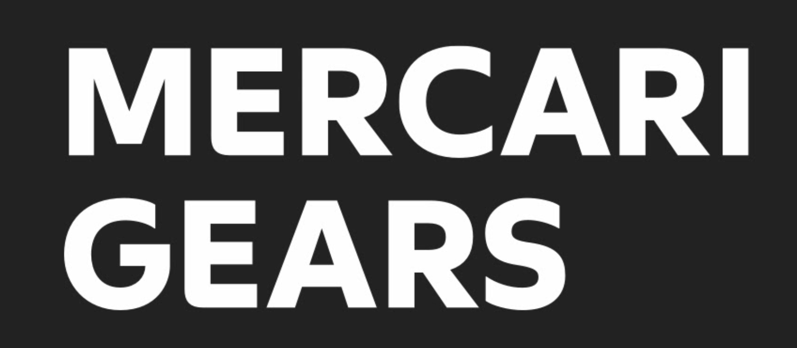 Mercari Gears
YouTubeチャンネル